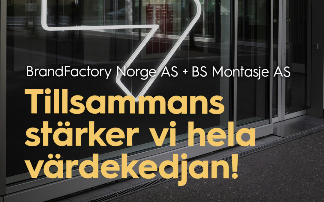 BrandFactory förvärvar BS Montasje – stärker sin position i Norge